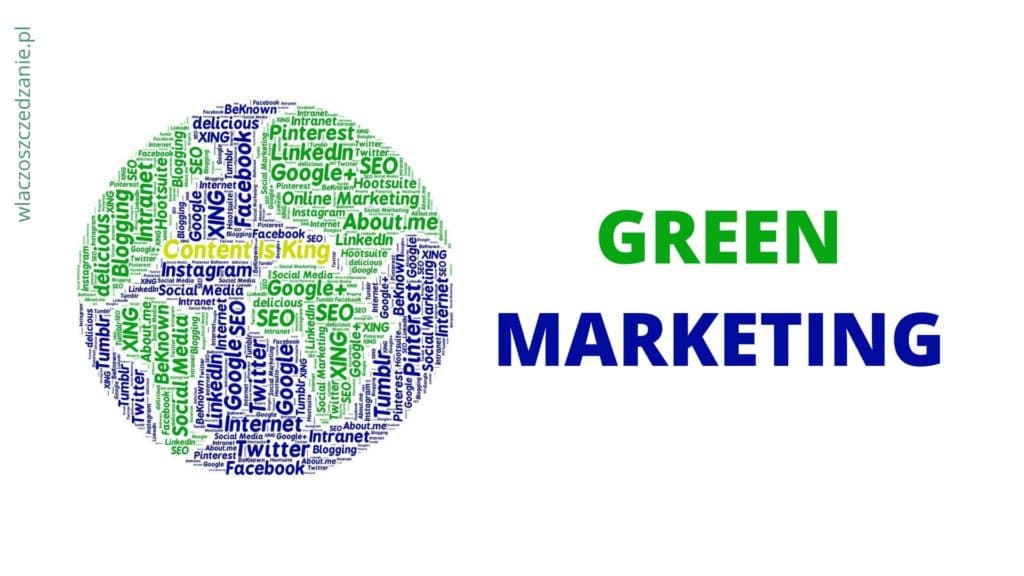 Zielony marketing czyli green (eco) marketing
